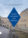 In het voetspoor van Blasius - Thomas van Gulik ; Frank IJpma ; Nienke Fleuren ; Mathanja Bieze - 9789463728737