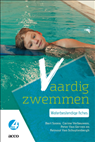 Vaardig zwemmen - Bart Soons ; Baan Vier ; Carine Verbauwen ; Peter Van Gerven ; Reinout Van Schuylenbergh - 9789463792776