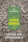 Klimaatgeneraal - Tom Middendorp - 9789463810746