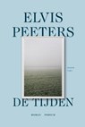 De tijden - Elvis Peeters ; Nicole van Bael - 9789463812108