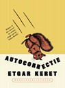 Autocorrectie - Etgar Keret - 9789463812191