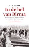 In de hel van Birma - Jan Schneider - 9789463820073