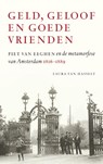 Geld, geloof en goede vrienden - Laura van Hasselt - 9789463822473