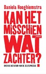 Kan het misschien wat zachter? - Daniela Hooghiemstra - 9789463822572