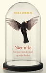 Niet niks - Hiske Dibbets - 9789463822657