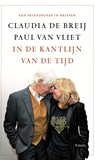 In de kantlijn van de tijd - Claudia de Breij ; Paul van Vliet - 9789463823203