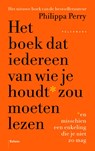 Het boek dat iedereen van wie je houdt zou moeten lezen - Philippa Perry - 9789463823265