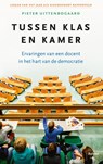 Tussen klas en kamer - Pieter Uittenbogaard - 9789463823678