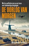 De oorlog van morgen - Martijn Kitzen ; Tim Sweijs - 9789463824088