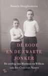 De rode en de zwarte jonker - Daniela Hooghiemstra - 9789463824606