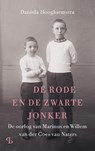 De rode en de zwarte jonker - Daniela Hooghiemstra - 9789463825016