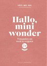 Hallo, mini wonder - Dieter Coppens ; Tom Suykens - 9789463830003