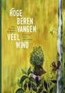 Hoge beren vangen veel wind - Korneel De Rynck - 9789463832281