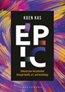 Epic - Koen Kas - 9789463834193