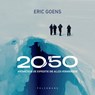 2050 - Tim Van Steendam ; Eric Goens - 9789463839044