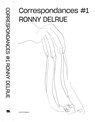 Correspondance Ronny Delrue 1 - Philippe Van Cauteren ; Mark Sadler ea - 9789463887069