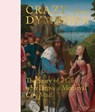 Crazy about St. Dymphna - Sven Van Dorst ; Catheline Périer-d'Ieteren ; Till Holger Borchert ; Stephan Kemperdick - 9789463887427