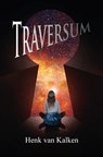 Traversum - Henk van Kalken - 9789463900058