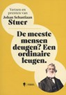De meeste mensen deugen? Een ordinaire leugen - Johan Sebastiaan Stuer - 9789463933056