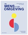De mens in zijn omgeving - Koen Wijgaerts ; Myriam Westhovens ; Huget Désiron - 9789463934442