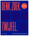 Denk. Zoek. Twijfel. - Jozefien Borms ; Sofie Vandroemme - 9789463937436