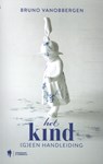 Het Kind - Bruno Vanobbergen - 9789463937498