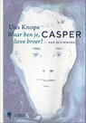 Casper, een rouwboek - Uus Knops - 9789463937672