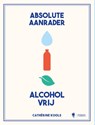 Absolute aanrader alcoholvrij - Cathérine Kools - 9789463938211