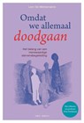 Omdat we allemaal doodgaan - Lien De Metsenaere - 9789463938860