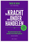 De kracht van onderhandelen - Theo de Beir ; Torben Gering - 9789463938877
