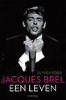 Jacques Brel, een leven - Olivier Todd - 9789463962193