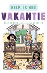 Help, ik heb vakantie! - Kaat de Kock - 9789463962308