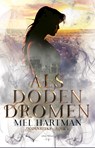 Als Doden Dromen - Mel Hartman - 9789463967327