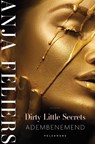 Dirty Little Secrets: Adembenemend - Anja Feliers - 9789464013535