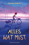 Alles wat mist - Melanie Conklin - 9789464041620