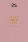 Baby's eerste jaar - Xaviera Plooij - 9789464041675