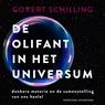 De olifant in het universum - Govert Schilling - 9789464042146