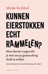 Kunnen eierstokken echt rammelen? - Mieke Kerkhof - 9789464042641