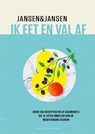 Ik eet en val af - Janine Jansen ; Annemieke Jansen - 9789464042870