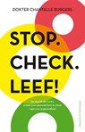 Stop. check. Leef! - Chantalle Burgers - 9789464044126