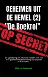 GEHEIMEN UIT DE HEMEL ( deel 2 ) - Elihu van Groeneveld - 9789464050547