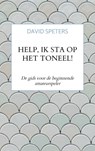 Help, ik sta op het toneel! - David Speters - 9789464053302