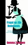 Frugal op zijn Nederlands. - Gemma Zwaluwe - 9789464054040