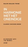 In Harmonie met het Oneindige - Ralph Waldo Trine - 9789464054064