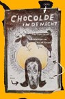 Chocolade in de nacht - Paul Dunki Jacobs Tekeningen van Mouafk Khzaal - 9789464054101