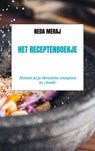 Het Receptenboekje - Neda Meraj - 9789464054798