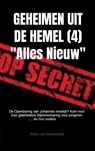 GEHEIMEN UIT DE HEMEL ( deel 4 ) - Elihu van Groeneveld - 9789464055696