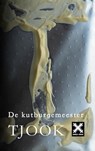 De kutburgemeester - Tjook . - 9789464056990