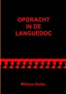 Opdracht in de Languedoc - William Geller - 9789464059175