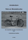 Fiets Wandelroute Amsterdam - Ante Tanta - 9789464065169